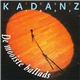 Kadanz - De Mooiste Ballads 1982 - 1992