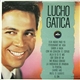 Lucho Gatica - Lucho Gatica