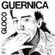 Guernica / Bérurier Noir - Gloco / Nada