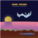 John Moods - The Essential John Moods