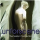 Unforscene - The Sulston Connection