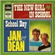 Jan & Dean - The New Girl In School / School Day (Ring! Ring! Goes The Bell)