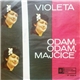 Violeta - Odam, Odam, Majčice