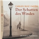 Carlos Ruiz Zafón - Der Schatten Des Windes