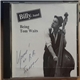 Billy's Band - Being Tom Waits (Игры в Tom Waits)