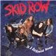 Skid Row - In A Darkened Room