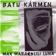 Batu Kármen - Max Mara & Lili Luna