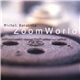 Michel Banabila - ZoomWorld