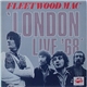 Fleetwood Mac - London Live '68