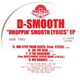 D-Smooth - Droppin' Smooth Lyrics EP