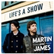 Martin And James - Life's A Show