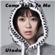 Utada - Come Back To Me