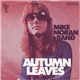 The Mike Moran Band - Autumn Leaves / Chatanooga Shoe Shine Boy