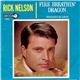 Rick Nelson - Fire Breathin' Dragon / Your Kind Of Lovin'