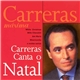 Carreras - Carreras Canta O Natal